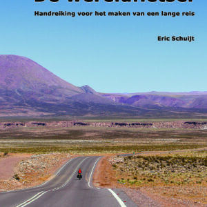 De Wereldfietser, handreiking voor het maken van een lange reis
